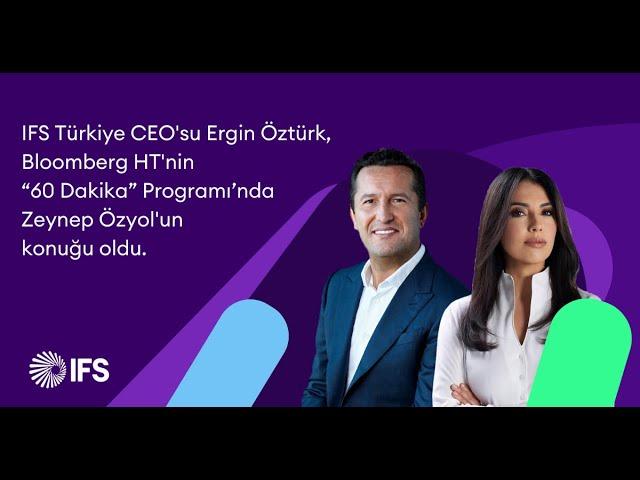 IFS Türkiye CEO'su Ergin Öztürk, Bloomberg HT 60 Dakika'da | Canlı Yayın Kaydı