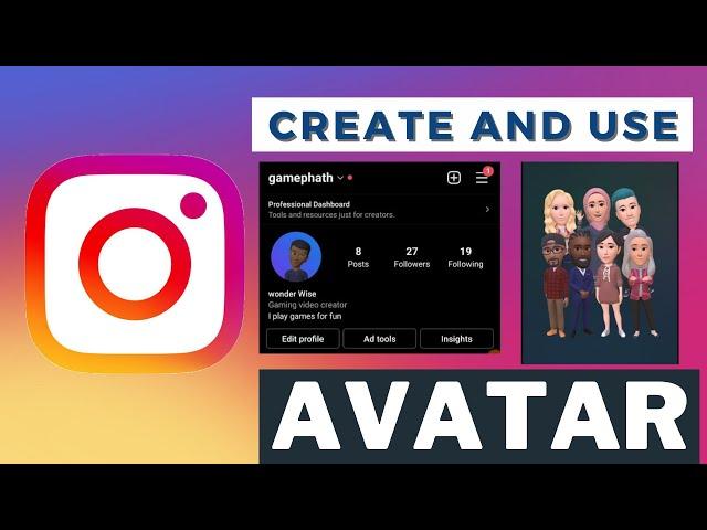 How to create and use avatar on instagram app