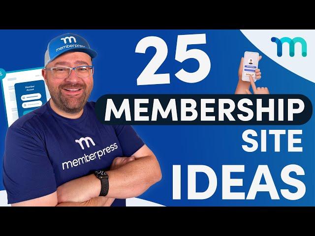 25 Killer Membership Site Ideas!