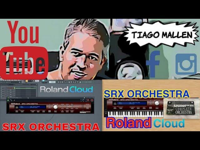 Roland SRX ORCHESTRA VST  - (REVIEW) by TIAGO MALLEN #roland #srx #orchestra #rolandcloud