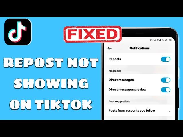 How to Fix Repost Option Not Showing in TikTok  (Updated Guide) - 2024