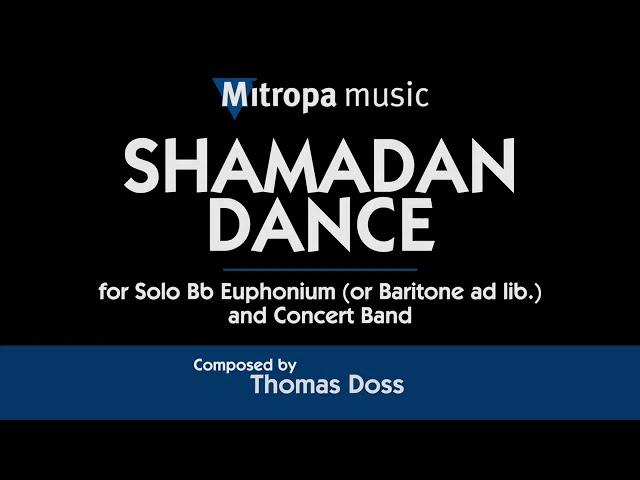 Shamadan Dance – Thomas Doss