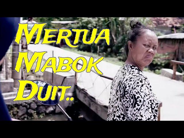 MERTUA MABOK DUIT EPS 1