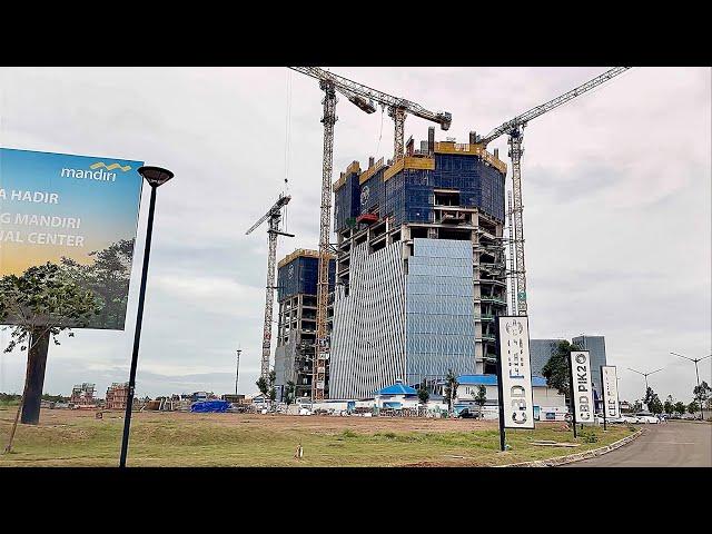 PIK 2 GEDUNG BNI TOWER & GEDUNG MANDIRI TOWER @ CBD PIK 2 UPDATE DECEMBER 2024 PROGRESS TERBARU