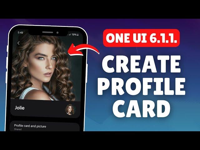 How to Create a Profile Card on Samsung One UI 6.1.1