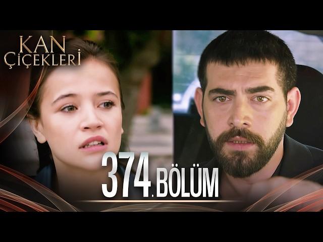 Kan Çiçekleri 374. Bölüm