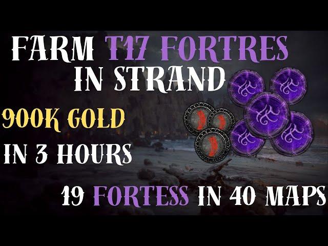 Poe 3.25 - Strand T17 Fortress Farming Strat , 300k Gold/Hour