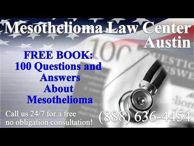 Austin, TX - Mesothelioma & Asbestos - Lawyer | Attorney | Lawsuit - (Lung Cancer, Asbestosis)