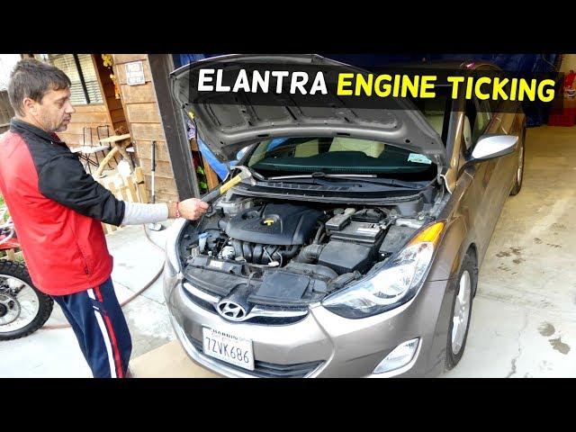 HYUNDAI ELANTRA ENGINE KNOCK TICKING NOISE