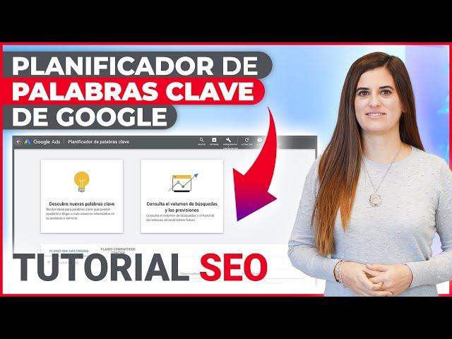 Tutorial | Planificador de Palabras Clave de Google