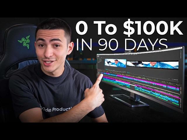 Zero To $100K Video Editor in 90 Days