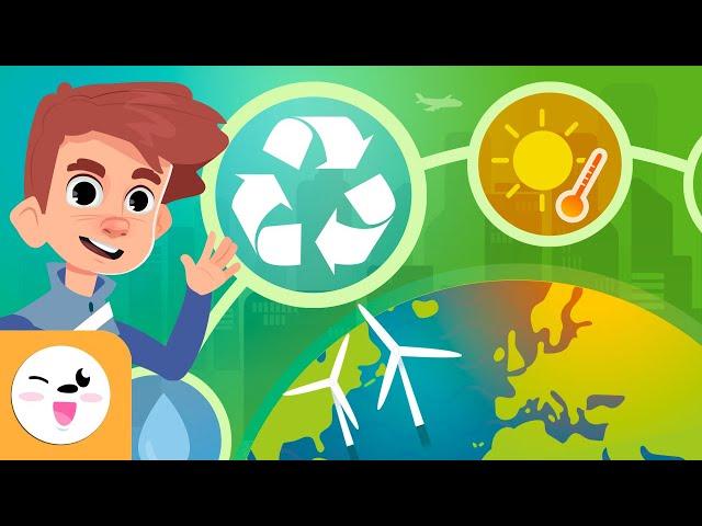 THE ENVIRONMENT for Kids - Climate Change, Greenhouse Effect, Looking after the Planet and Energy