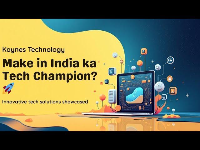 Kaynes Technology   Make in India ka Tech Champion  Full Stock Analysis 2025