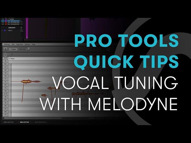 Pro Tools Quick Tips: Vocal Tuning with Melodyne