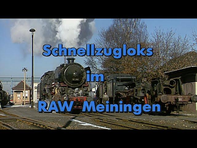 Schnellzugloks im Raw Meiningen