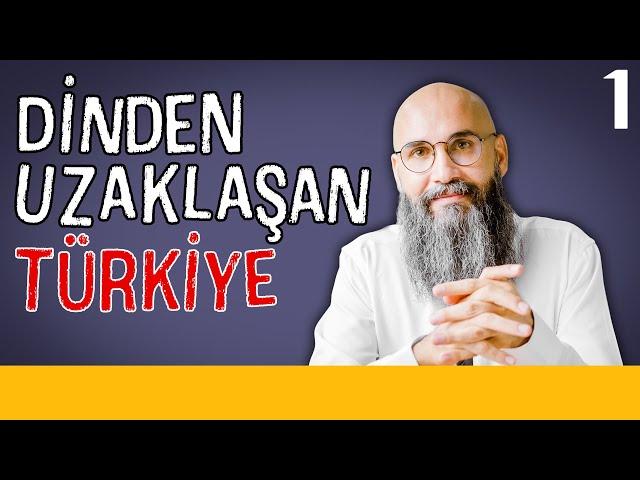 Dinden Uzaklaşan Türkiye - Dr. Volkan Ertit - Sekülerizm Mini Serisi - B01