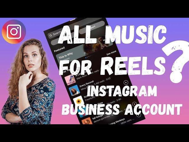 How to get music for Instagram Reels if you have Business account?