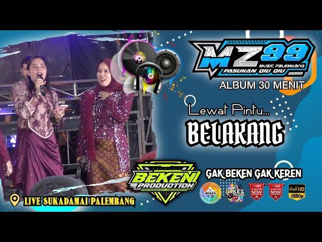 Album MZ Music 99 | Lewat Pintu Belakang | Live Sukadamai | Acara Bpk Redi Neta | Beken Production