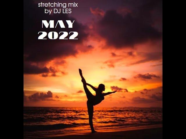 stretching vol1 may 2022   Dj Les   fitness mix