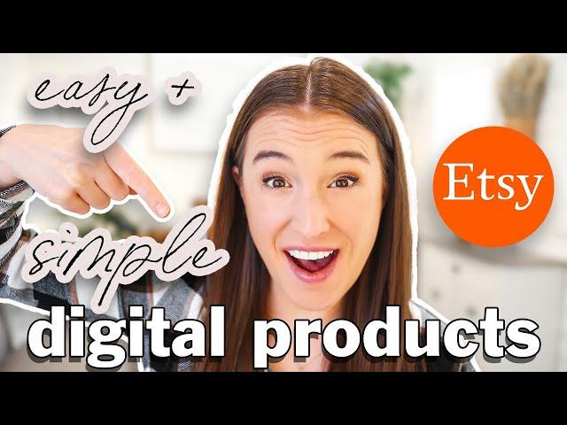 7 EASY DIGITAL PRODUCTS to Sell on Etsy (Create + Sell these Etsy Digital Products FAST  )