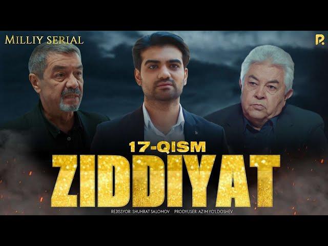 Ziddiyat 17-qism (Milliy serial)