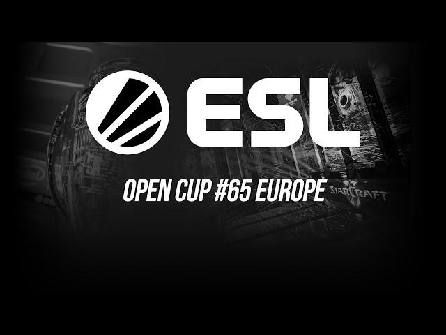 [SC2] ESL Open Cup #65 Europe | Запись прямой трансляции