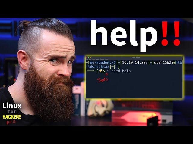 HELP!! (for when you suck at Linux) // Linux for Hackers // EP3