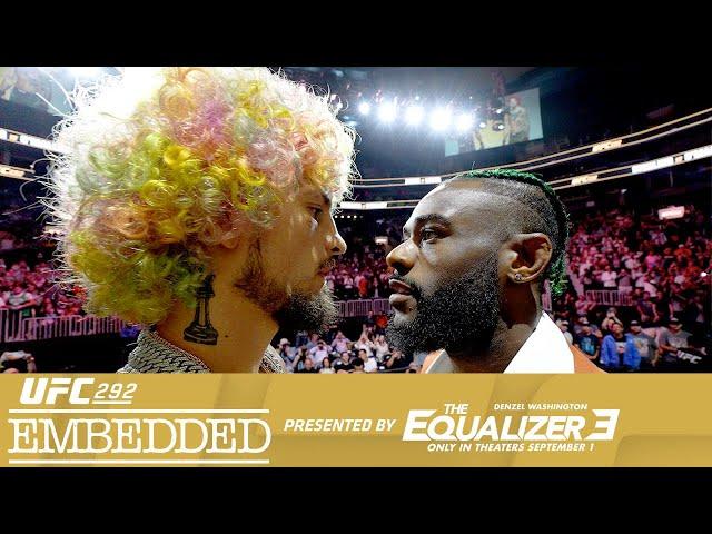 UFC 292 Embedded: Vlog Series - Episode 5