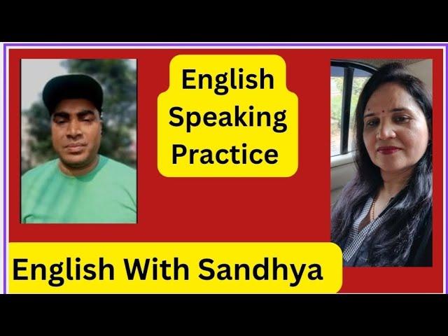 #English conversation with Santanu Das #How to be fluent in English, #@English With Sandhya