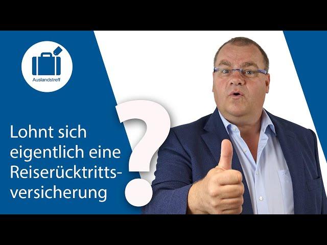 Reiserücktrittsversicherung: sinnvoll? II Welche Versicherungen lohnen sich überhaupt?