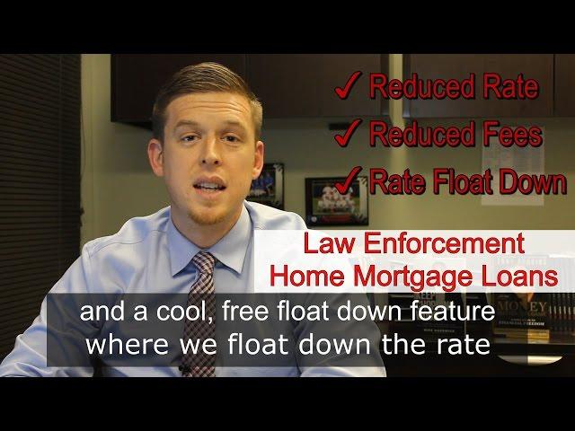 Law Enforcement Home Mortgage Loans in California