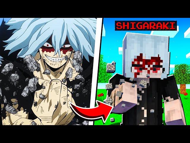 Becoming Shigaraki in Minecraft My Hero Academia Mod!