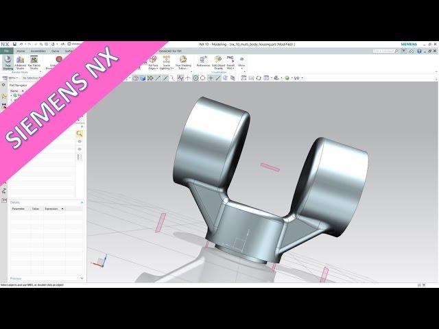 Multi-Body-Housing - Part 1 Exterior - Siemens NX 10 Training - Methods