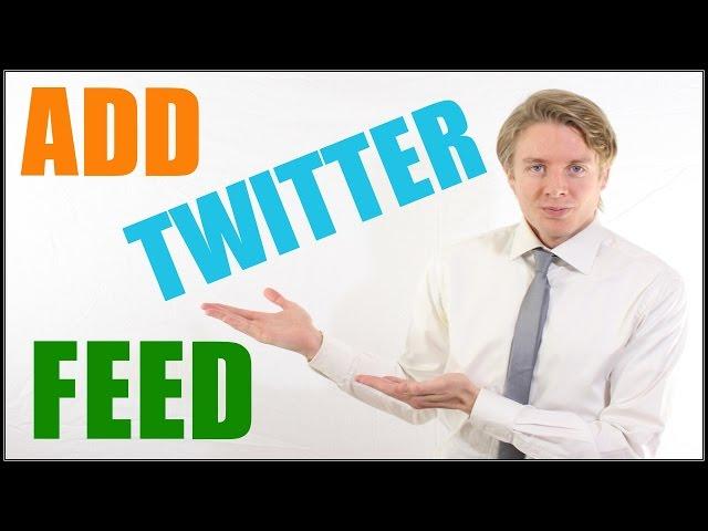 How to add Twitter feed widget in Wordpress Tutorial 2016