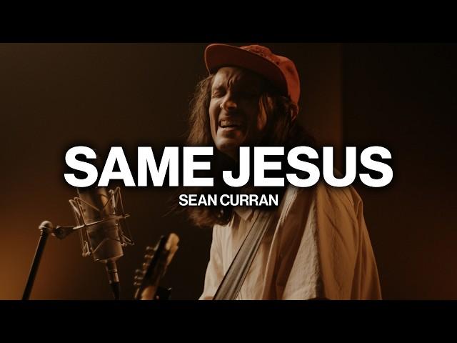 Same Jesus // Sean Curran // Acoustic Performance