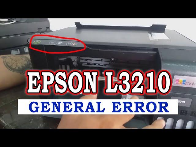 Epson L3210 General Error Blinking