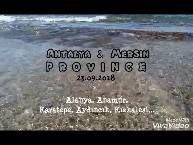 Antalya & Mersin Province - Directed By huseyn