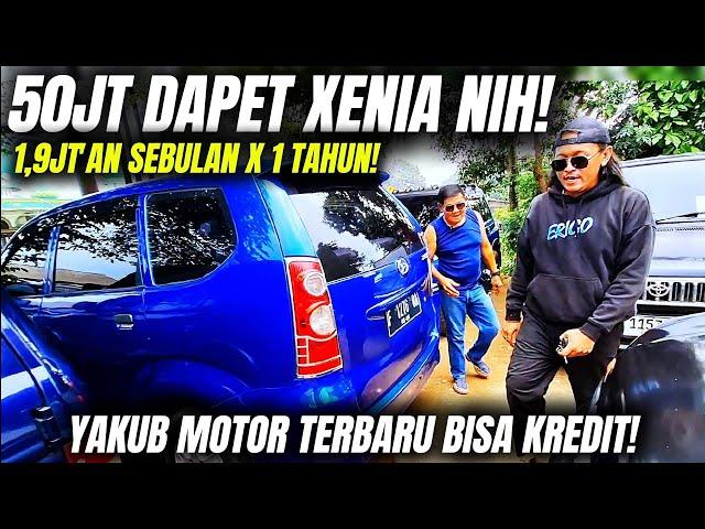 YAKUB MOTOR TERBARU‼️ Xenia 50jt'an! Kijang 20jt'an! Bisa kredit angs 1jt'an tenor 1 tahun!