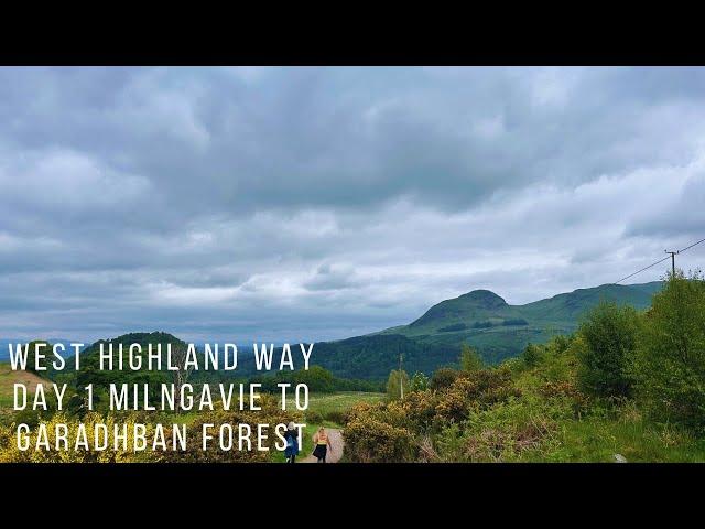 West Highland Way - Day 1 - Milngavie to Garadhban Forest Wild Camp - 14.5 miles.