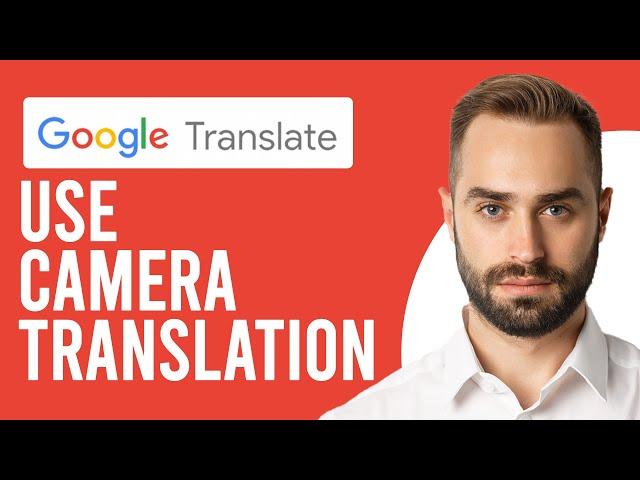 How to Use Google Translate's Camera Translation (Translate Words with Camera on Google Translator)