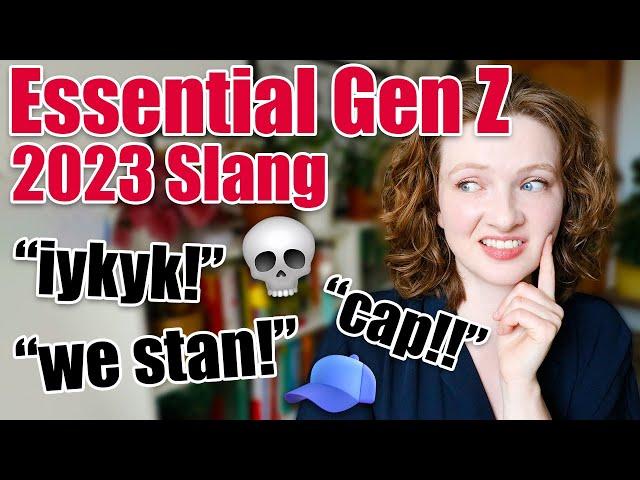 Essential Gen Z Slang to Understand Native English Speakers (2023 internet slang)