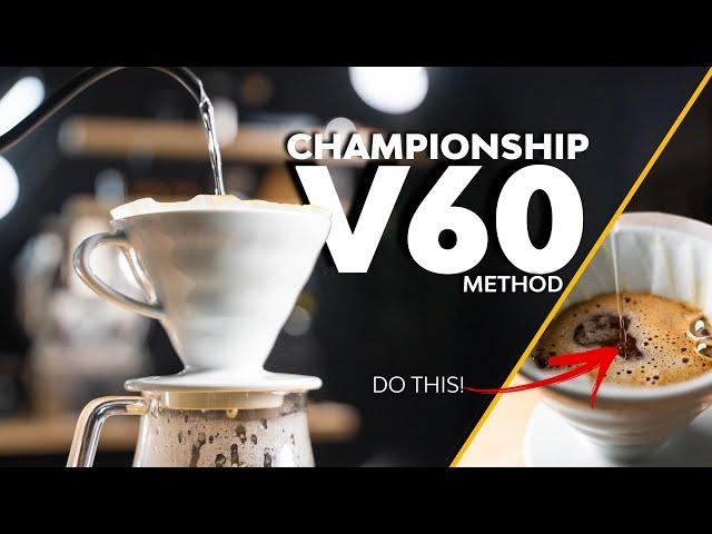 CHAMPIONSHIP V60 RECIPE: Centre Pour Method