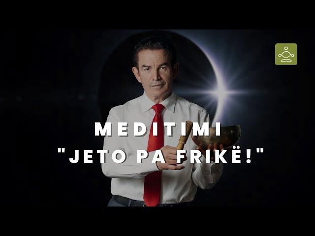 MEDITIMI "JETO PA FRIKË" - SHEKI USEINI