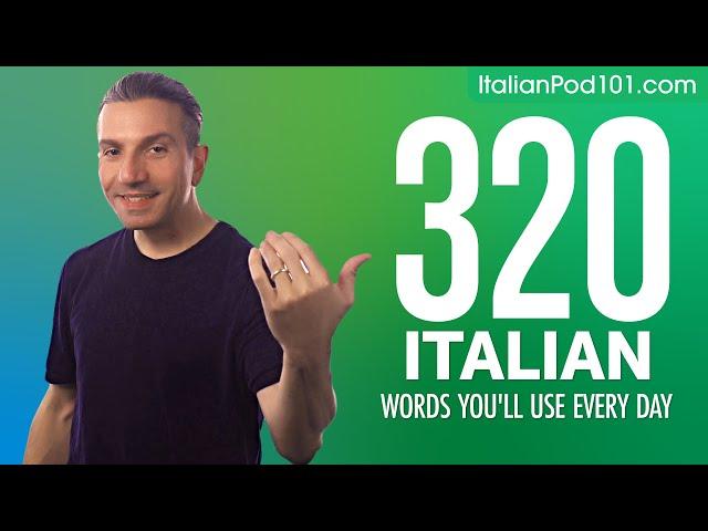 320 Italian Words You'll Use Every Day - Basic Vocabulary #72