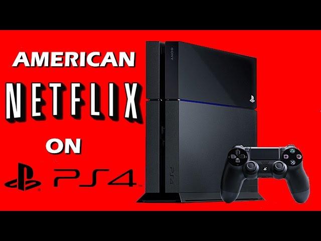 How to get American Netflix on PS4! (Working 2023)