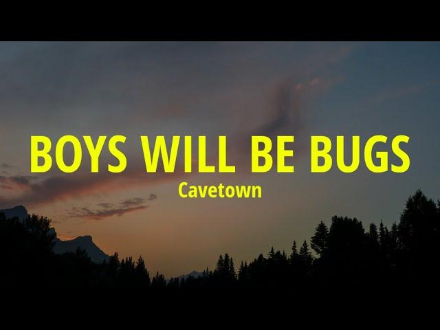 Cavetown - Boys Will Be Bugs (Lyrics) [Tiktok Song]