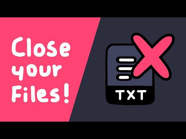 Why you should Close Your Files | bin 0x02