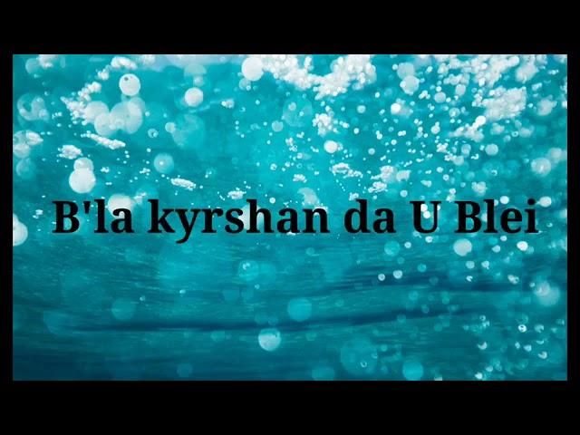 Bla kyrshan Da u Blei..