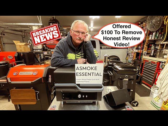 Offered $100 To Remove Video! / Asmoke Essential Pellet Grill Issues….