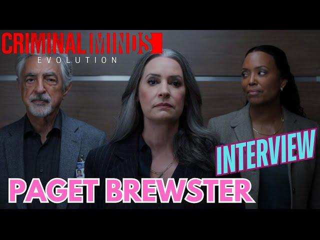 Criminal Minds Evolution Interview | Paget Brewster on Which Legacy Character She Would Bring Back